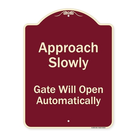 Signmission Designer Series-Approach Slowly Gate Will Open Automatically, 24" x 18", BU-1824-9864 A-DES-BU-1824-9864